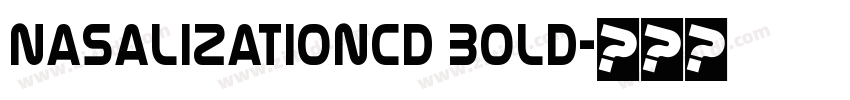 NasalizationCd Bold字体转换